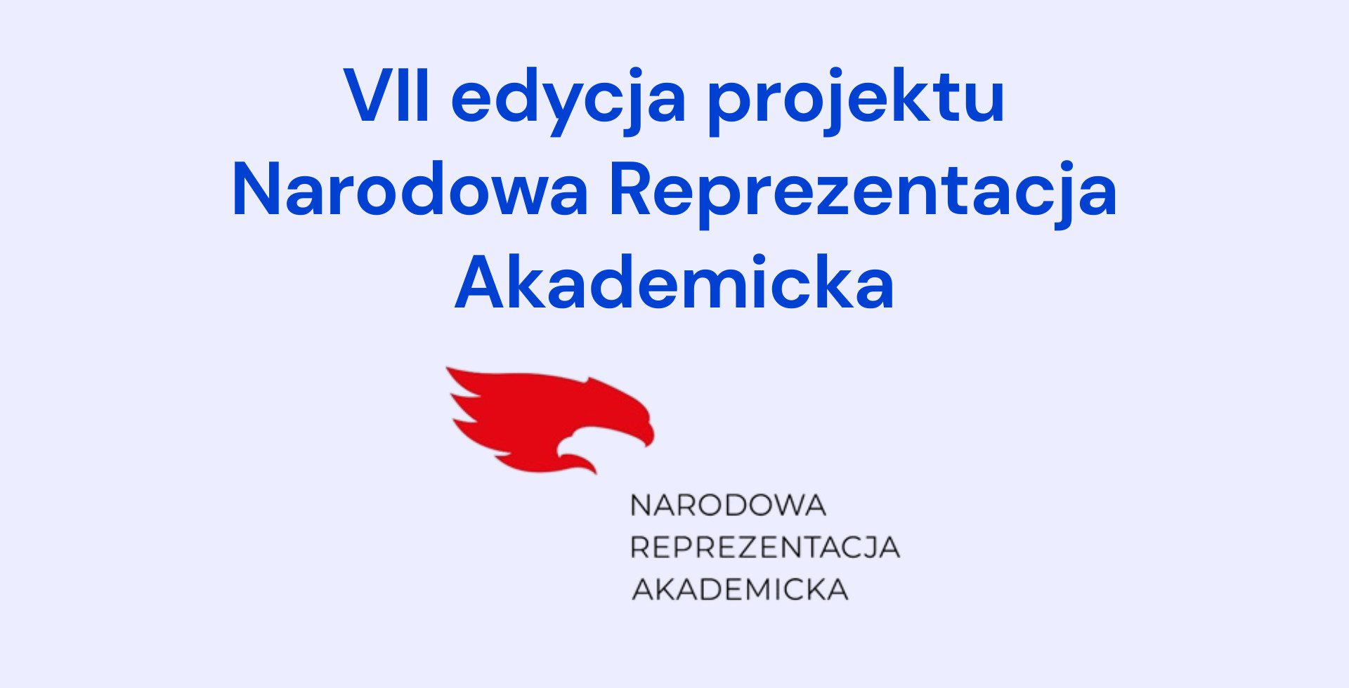 VII edycja projektu Narodowa Reprezentacja Akademicka