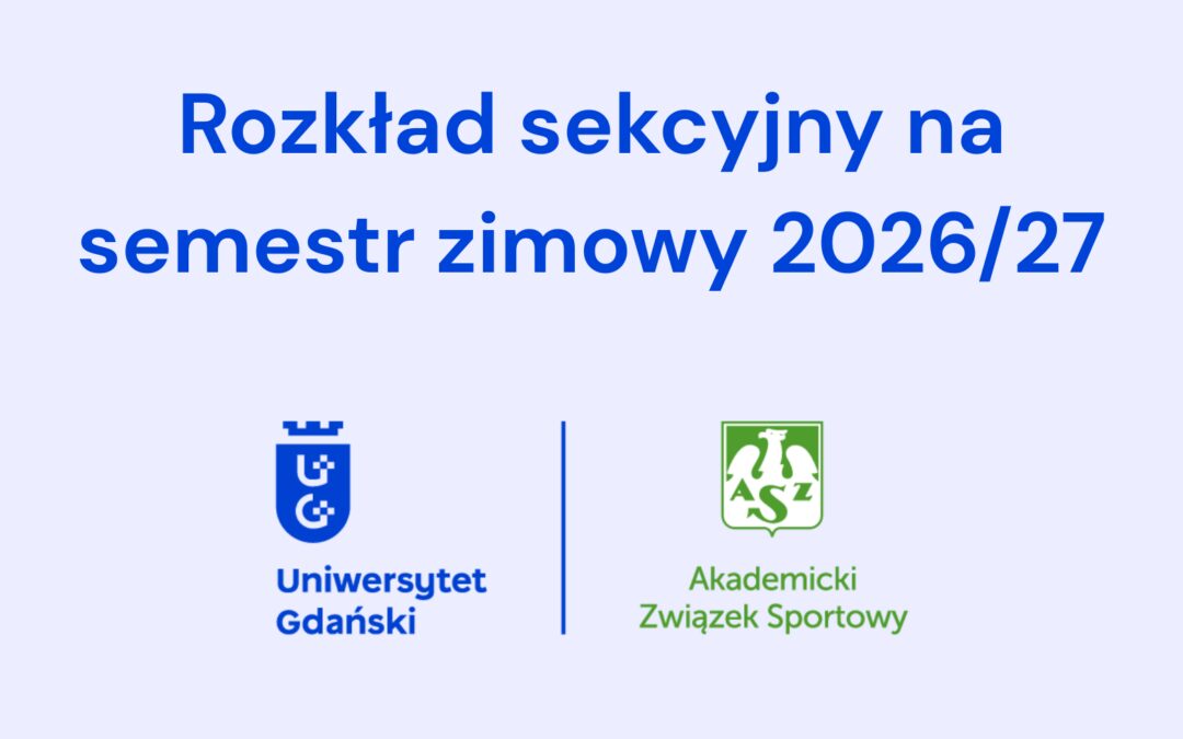 Nowy rozkład sekcyjny na semestr zimowy 2026/27